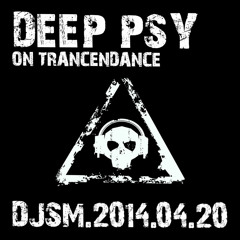 Deep Psy Trance Mix - Trancendance 20 Apr 2014