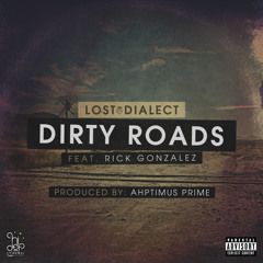 Dirty Roads Feat. Rick Gonzalez