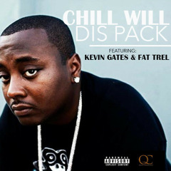 Chill Will Ft. Kevin Gates & Fat Trel - Dis Pack (Prod. @BeatZombie91)