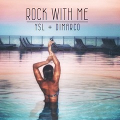 Dimarco feat. YSL - Rock With Me