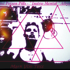 Sound Poison Pills - "Mark Side"  ( album leak ) ("Instru-mental") (Dance)