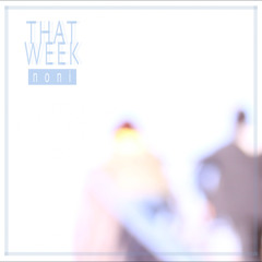 That Week