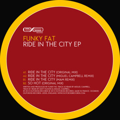 Funky Fat – Ride in the city (Original Mix)