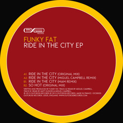 Funky Fat – Ride in the city (Matt Hughes Remix) – Digital Exclusive