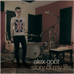 Alex Goot - Story of My Life