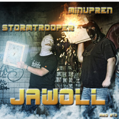 Minupren & Stormtrooper - JAWOLL (Wir wollen alle Hände sehen)