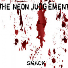 The Neon Judgement, We Are Confused (SMACK, 2009)