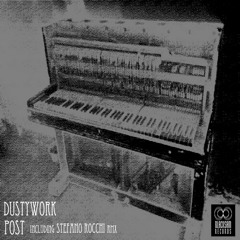 [BSD015] 04. Dustywork - Post Solid Lullaby (Stefano Rocchi Revenge Remix)