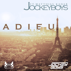 Jockeyboys - Adieu (feat. Matthias Kadar) [FREE DOWNLOAD]