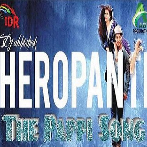 THE PAPPI SONG ( HEROPANTI) [ABK PRODUCTION] DEMO