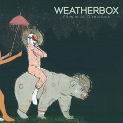 Weatherbox - "Pagan Baby"
