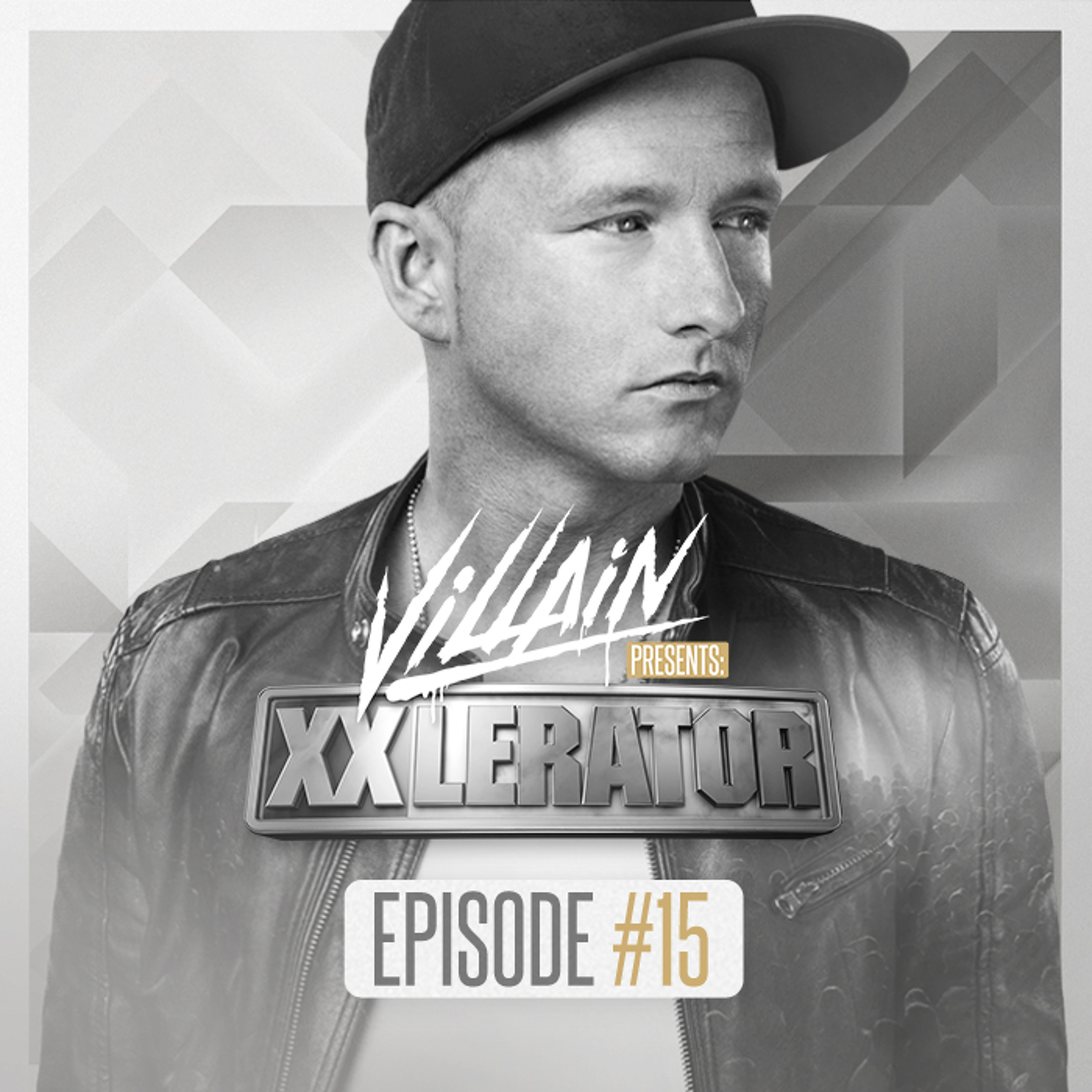 XXlerator - Hosted by Villain