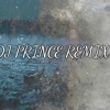 Baarish (Iss Dard E Dil Ki Sifarish) - Yaariyan - Vs - Dj Prince - Remix
