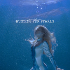 iamamiwhoami; hunting for pearls