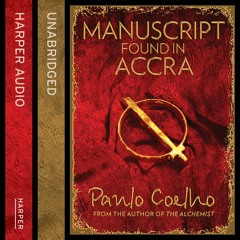 Manuscript Found in Accra, By Paulo Coelho, Read by Jeremy Irons