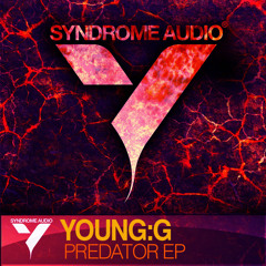 SYNDROME14024 / Young:G - Predator EP (OUT NOW!)