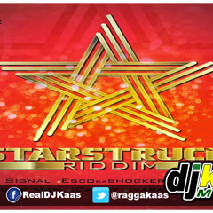 DJ Kaas - Starstruck Riddim Mix ft Bounty Killer, Busy Signal, Beenie Man, Esco and More