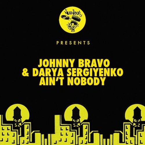 Johnny Bravo & Darya Sergiyenko - Ain't nobody WATCH VIDEO ON VEVO