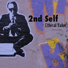 2nd SELF - Ethical Values *FREE DOWNLOAD*