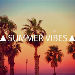 Summer Vibes