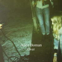 Alice Boman - Over