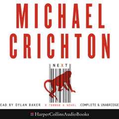 Next, By Michael Crichton, Abridged by Brenda Scott Royce, Read by Erik Singer