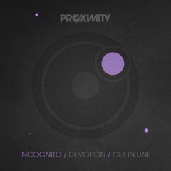 PROX062 - INCOGNITO - GET IN LINE