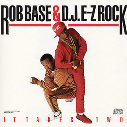 Rob Base & DJ E-Z Rock - It Takes Two (REMIX)