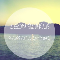 Shoes Of Lightning  (Leon Siliakus Remix)