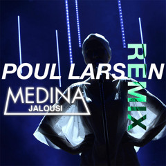Medina - Jalousi (Poul Larsen Remix) FREE DOWNLOAD