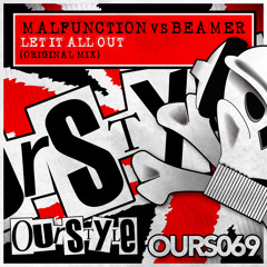 Malfunction vs Beamer - Let It All Out - OUT 05/05/2014