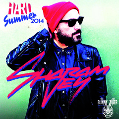 HARD Summer 2014 Mixtape #2: SHARAM JEY