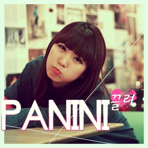 Panini 파니니 - She Was Dragged (자꾸만 끌려)