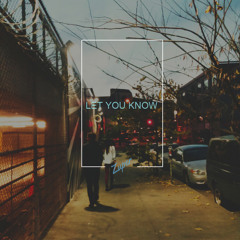Let You Know