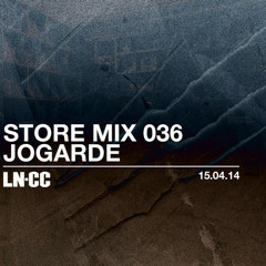 LN-CC Store Mix 036 - Jogarde