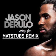 Jason Derulo - Wiggle (Matstubs Remix)
