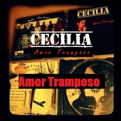 Amor Tramposo - CeciliaCumbia
