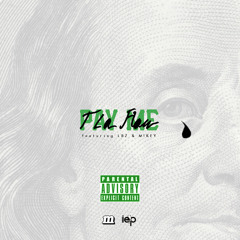 PAY ME - TLA FLOW (FEAT. LBZ x M!KEY)