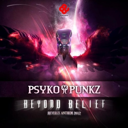 Psyko Punkz - Beyond Belief (Reverze Anthem 2012)