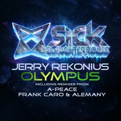 Jerry Rekonius - Olympus (A-Peace Remix) (SICK SLAUGHTERHOUSE) PREVIEW