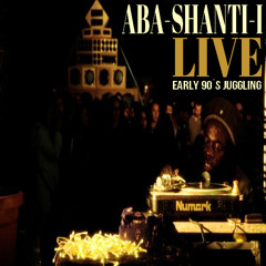 Aba Shanti-I  Live Early 90s Juggling