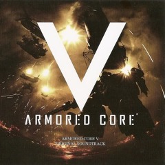 Armored Core V OST - Lithium