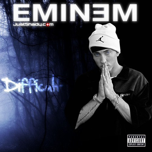 Eminem - Difficult