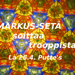 Galactic Mace plays tropical @ Putte's 26.4.2014