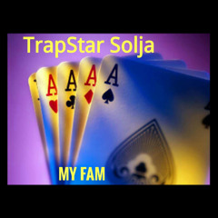 TrapSmithakaTrapStarSoljaMyFam