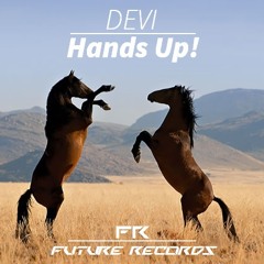 DEVI - Hands Up! (Original Mix)