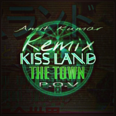 The Weeknd - The Town Remix Prod. By Amit P.O.V. Kumar