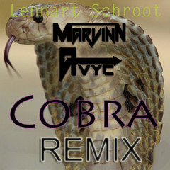 Lennart Schroot - Cobra (Marvinn Avyc Remix)