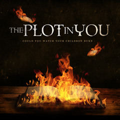 The Plot In You - The Devil's Contract