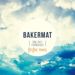 Bakermat- One Day /// FlicFlac Remix snippet (OUT NOW on iTunes) [Sony Music]